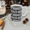 The Broducer Mug - 11oz (USA) - BRODUCER by EDWAN - Best EDM FLPs, sample packs & Broducer merch